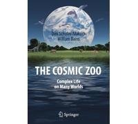 Dirk Schulze-Makuch William Bains The Cosmic Zoo (Tascabile)