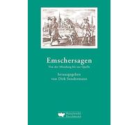Dirk Sondermann Emschersagen: Von der Mündung bis zur Quelle (Copertina rigida)