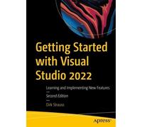 Dirk Strauss Getting Started with Visual Studio 2022 (Tascabile)