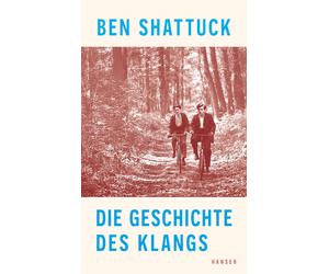 Dirk van Gunsteren Ben Shattuck Die Geschichte des Klangs (Copertina rigida)