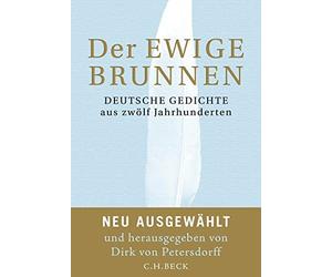 Dirk von Peters Der ewige Brunnen: Deutsche Gedichte aus zwöl (Copertina rigida)