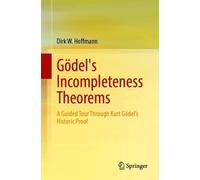 Dirk W. Hoffmann Gödel's Incompleteness Theorems (Tascabile)