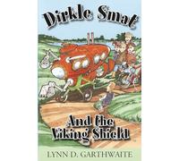 Dirkle Smat and the Viking Shield