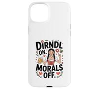 Dirndl sulla morale fuori dal divertimento dell'Oktoberfest Custodia per iPhone 15 Plus