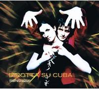 Dirotta su Cuba - Sono Qui