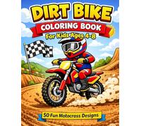 Dirt Bike Coloring Book for Kids Ages 4-8: 50 Easy and Fun Motocross Motorcycles for Boys | Big Simple Designs for Beginners