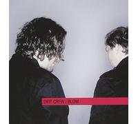 Dirt Crew - Blow