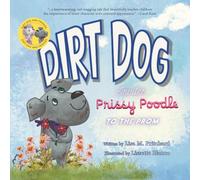 Dirt Dog Invites Prissy Poodle to the Prom