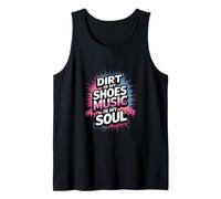 DIRT IN MY SHOES MUSIC IN MY SOUL Canotta