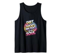 DIRT IN MY SHOES MUSIC IN MY SOUL Canotta