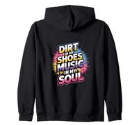 DIRT IN MY SHOES MUSIC IN MY SOUL Felpa con Cappuccio