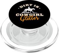 Dirt Is Cowgirl Glitter | Funny Cattle Rancher Joke PopSockets PopGrip per MagSafe