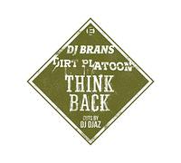 Dirt Platoon & Dj Brans - Think Black