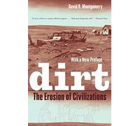 Dirt: The Erosion of Civilizations