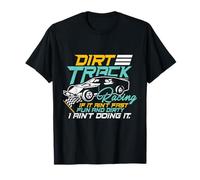 Dirt Track Racing Speed Car Racing Dirt Riding Road Maglietta