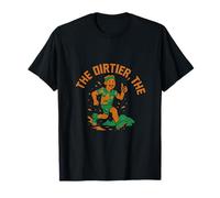 Dirtier The Happier Trail Running Design Mud Runner Maglietta