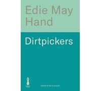 Dirtpickers: The astonishing, heart-swelling debut novel of love, trauma and found family, from a raw new Irish talent