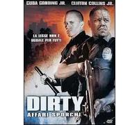 Dirty. Affari sporchi