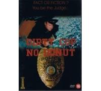 Dirty Cop No Donut (DVD) Joel D Wynkoop Bill Cassinelli Michael Hoffman jr