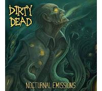 DIRTY DEAD Nocturnal Emissions (CD)