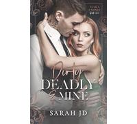 Dirty Deadly & Mine: A Dark Mafia Reverse Age Gap Stalker Romance: 1