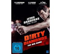 Dirty Diamonds - The Big Bang