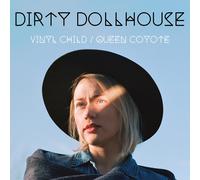 Dirty Dollhouse Child / Queen Coyote (CD)