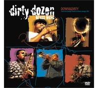 Dirty Dozen Brass Band - Down & Dirty [Live]