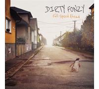 Dirty Fonzy Full Speed Ahead (Vinyl LP)
