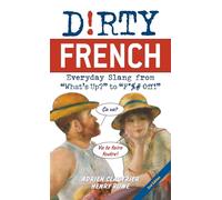 Dirty French: Second Edition