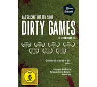 Dirty Games - Das Geschäft mit dem Sport