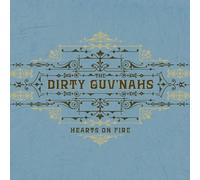 Dirty Guv'Nahs - Hearts on Fire