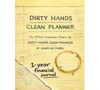 Dirty Hands Clean Planner: 1- Year Financial Journal