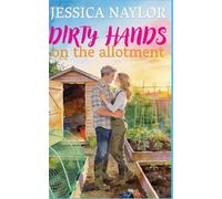 Dirty Hands On The Allotment: 1