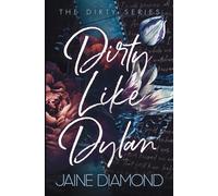 Dirty Like Dylan: Special Edition: 4