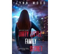 Dirty Little Family Secret
