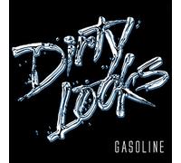 Dirty Looks - Gasoline