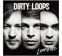 Dirty Loops - Loopified