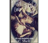 Dirty Love & Filthy Lies