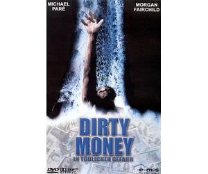 Dirty Money - In tödlicher Gefahr