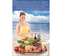 Dirty Moore Mediterranean Diet (Tascabile) Diet