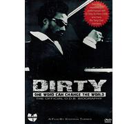 Dirty - Official O. d. B. Biography