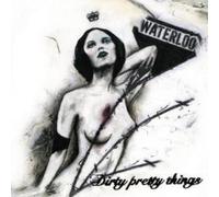 Dirty Pretty Things Waterloo to Anywhere (CD) Album
