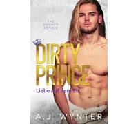 Dirty Prince: Liebe auf dem Eis