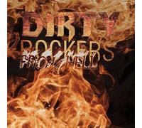 DIRTY ROCKERS - FROM HELL