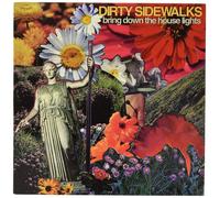 DIRTY SIDEWALKS Bring Down The House Lights (Vinyl LP)