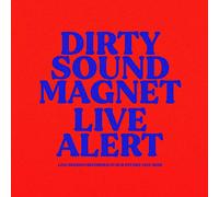 Dirty Sound Magnet - Live Alert