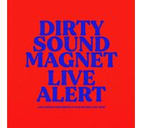 Dirty Sound Magnet - Live Alert