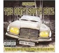 DIRTY SOUTH BOYZ - FROM THE SWAMPS