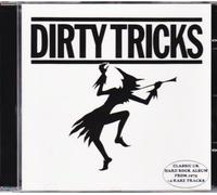 DIRTY TRICKS - DIRTY TRICKS REMASTERS+4 BONUS HEAYVY UK 74